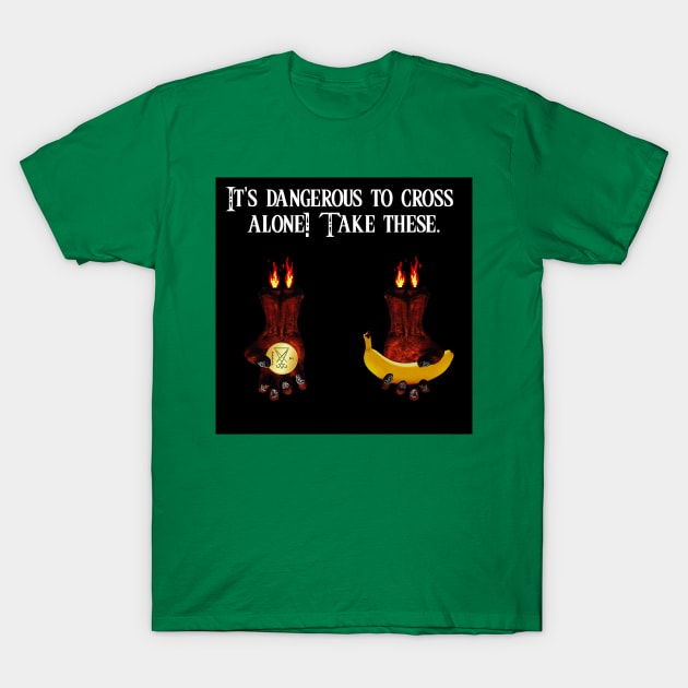It's Dangerous to go Alone T-Shirt by TheBadDudeBelow